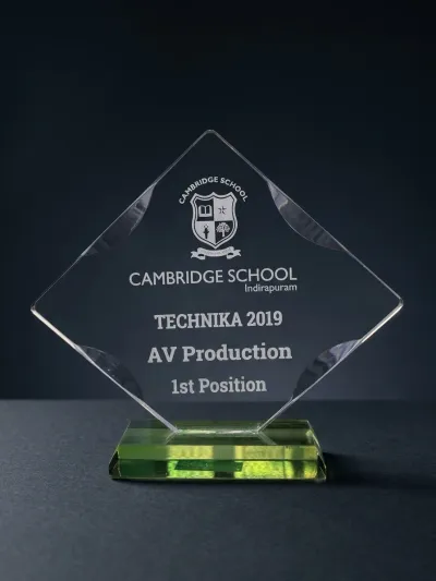 Clear glass trophy, Cambridge School Indirapuram Technika 2019 AV Production 1st Position